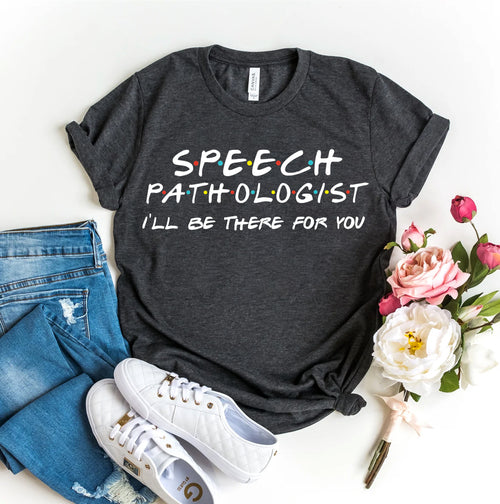 Speech Pathologist T-shirt