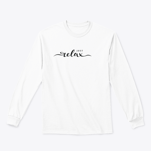 Just Relax Hand Lettering Slogan Design for Sweatshirt