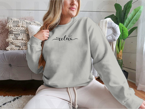 Just Relax Hand Lettering Slogan Design for Sweatshirt