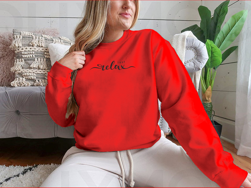 Just Relax Hand Lettering Slogan Design for Sweatshirt