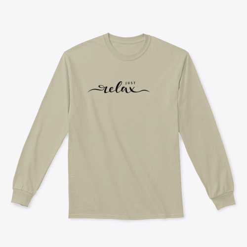 Just Relax Hand Lettering Slogan Design for Sweatshirt