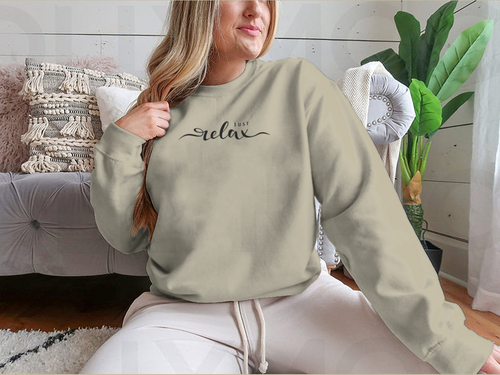 Just Relax Hand Lettering Slogan Design for Sweatshirt