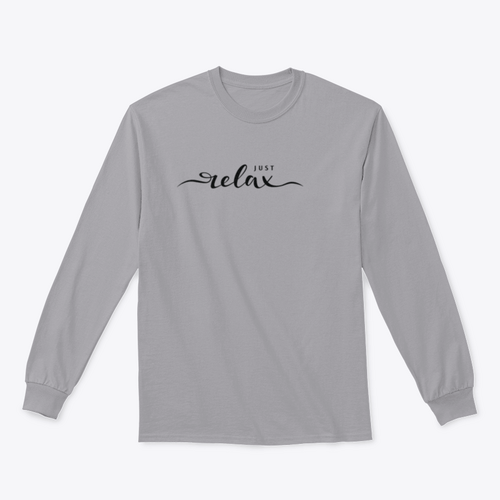 Just Relax Hand Lettering Slogan Design for Sweatshirt