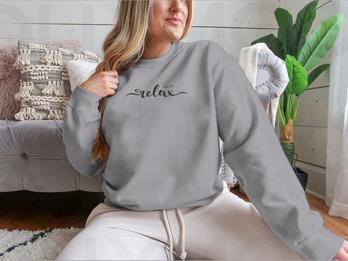 Just Relax Hand Lettering Slogan Design for Sweatshirt