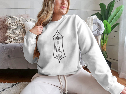 Life Is What You Make It Design- Inspirational Design for Sweatshirt