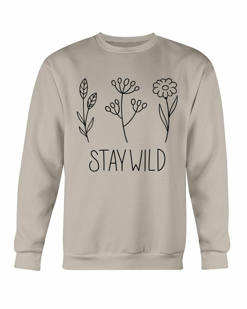 Stay Wild Sweatshirt