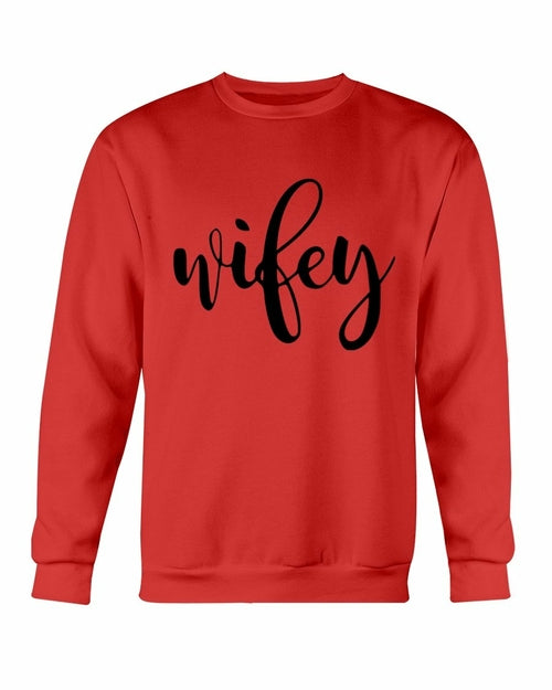 Wifey Sweatshirt