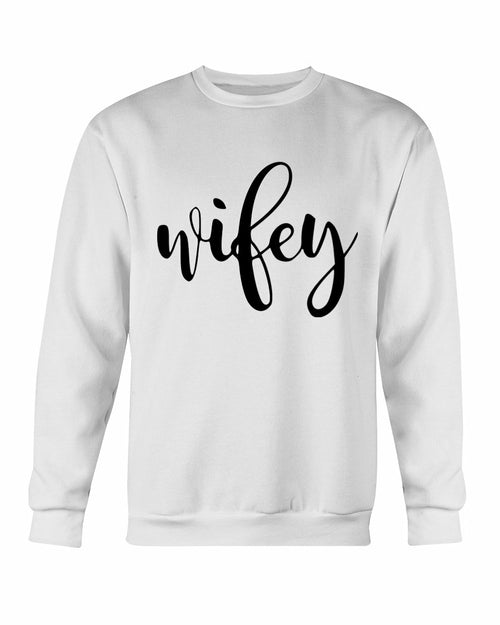 Wifey Sweatshirt