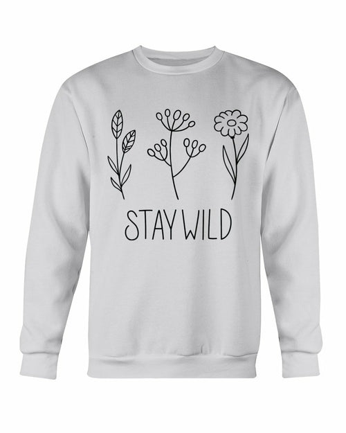 Stay Wild Sweatshirt